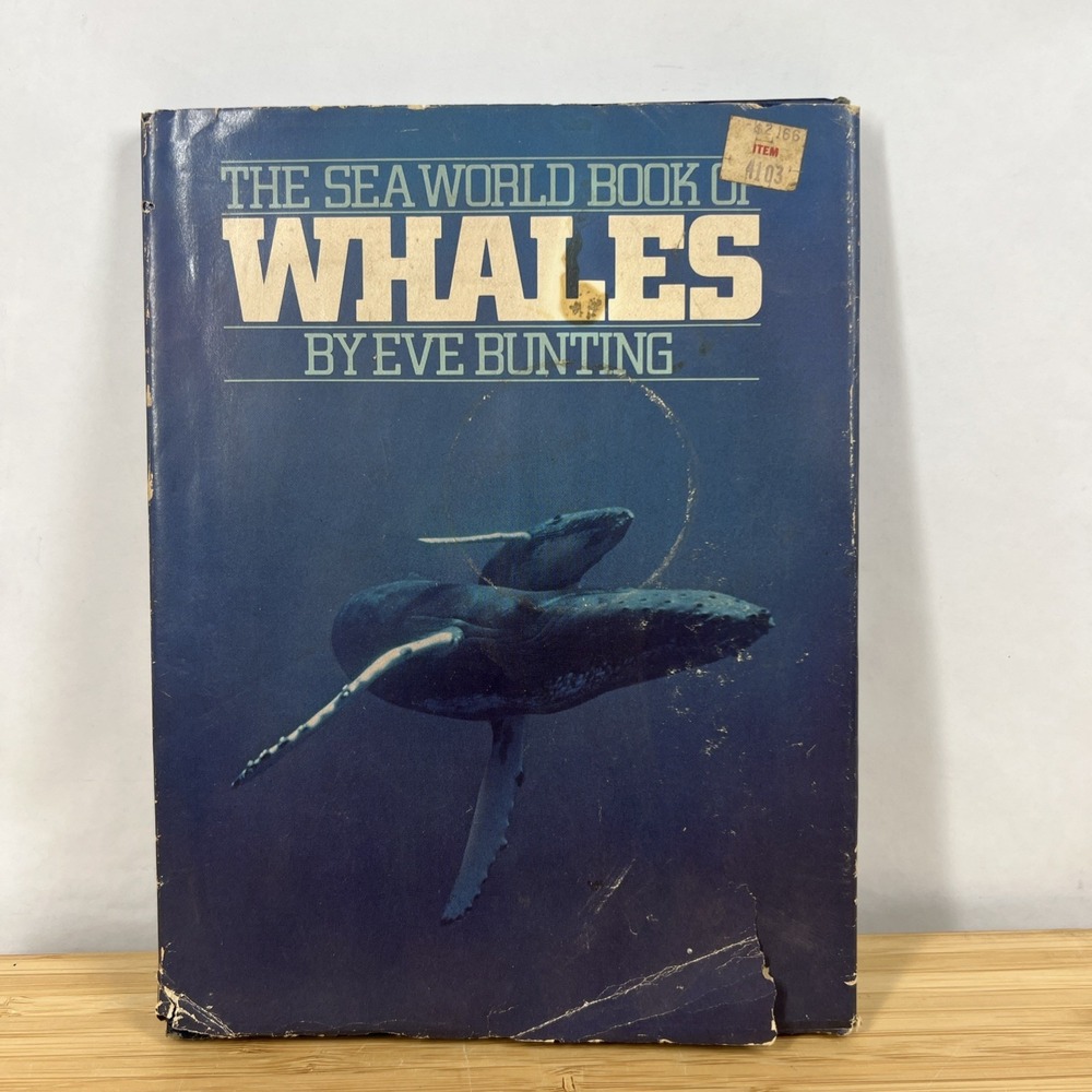 Vintage Hardcover Book W/Dustcover The Sea World Book Of Whales By Eve Bunting